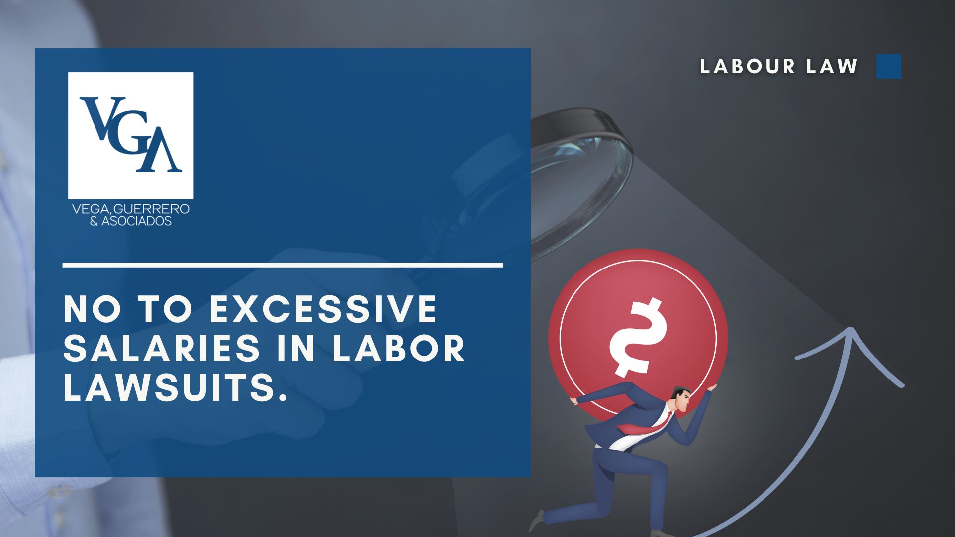Read more about the article No to Excessive Salaries in Labor Lawsuits.