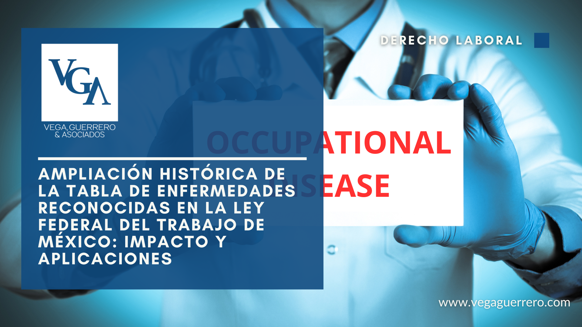 Lee más sobre el artículo Ampliación Histórica de la Tabla de Enfermedades Reconocidas en la Ley Federal del Trabajo de México: Impacto y Aplicaciones
