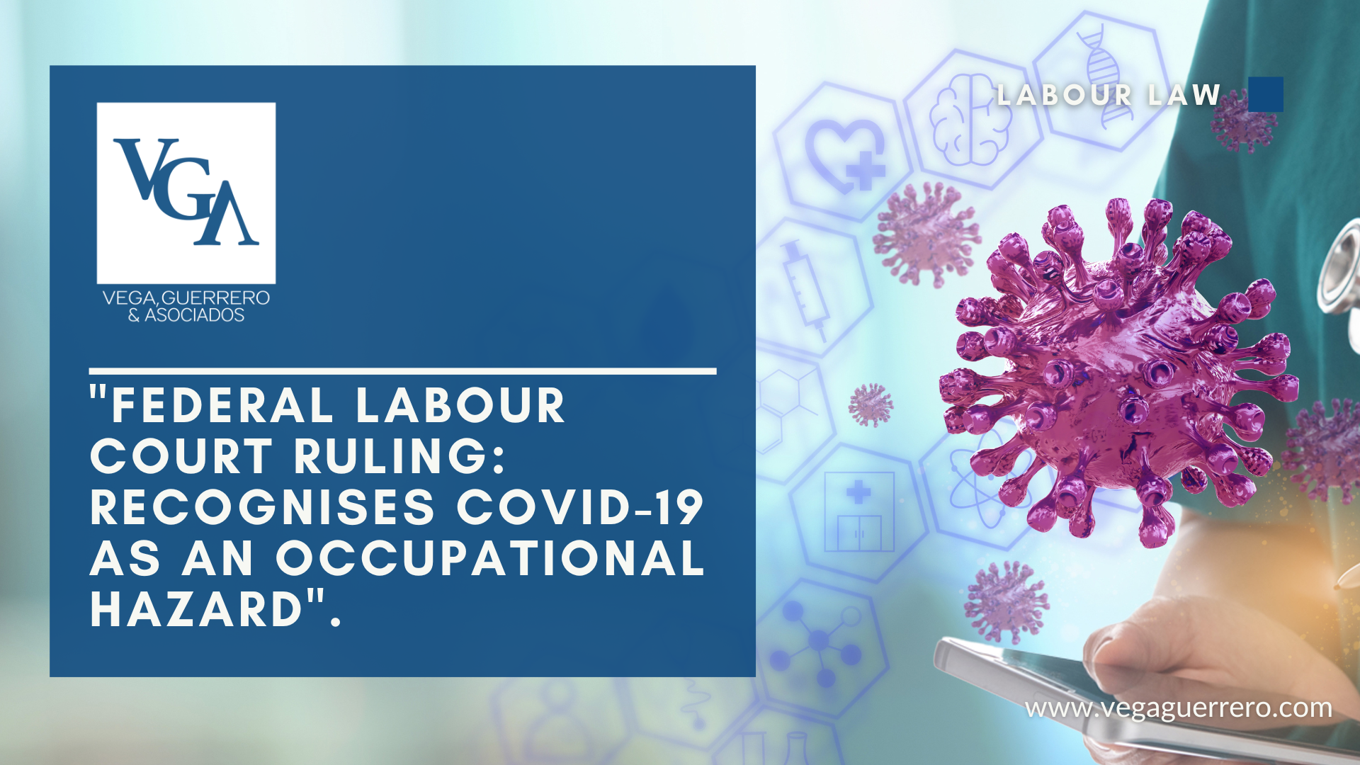 Read more about the article Federal Labour Court Ruling: Recognises COVID-19 as an Occupational Hazard”