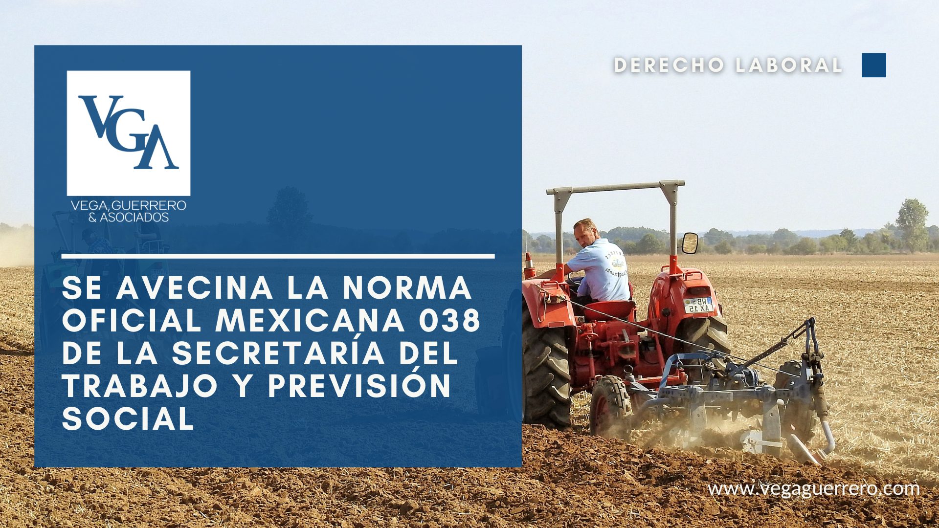 Lee más sobre el artículo Se avecina la Norma Oficial Mexicana 038 de la Secretaría del Trabajo y Previsión Social.