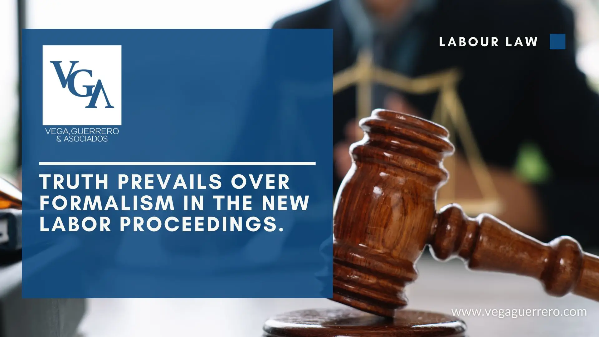 Read more about the article Truth prevails over formalism in the new labor proceedings.