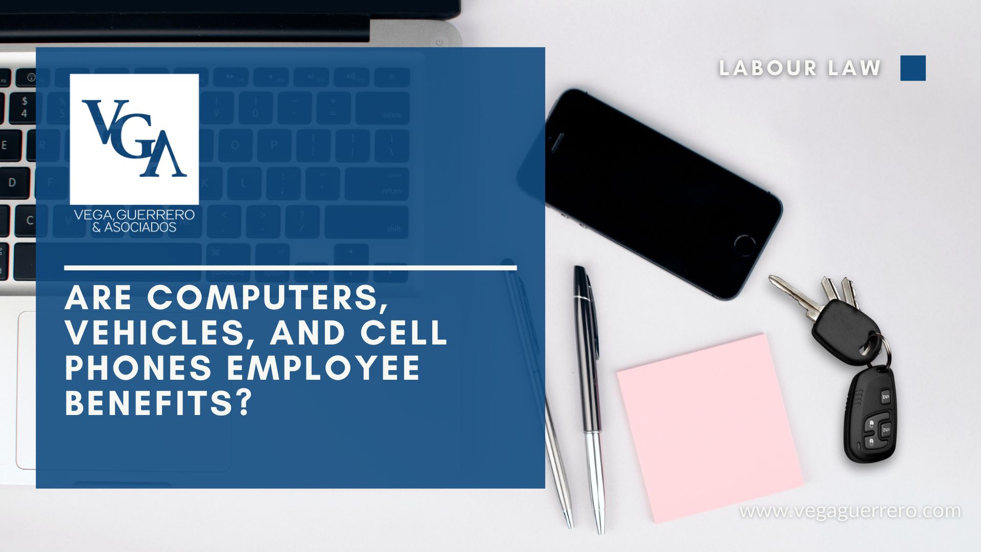 Read more about the article Are computer, vehicle and cell phone employee benefits?