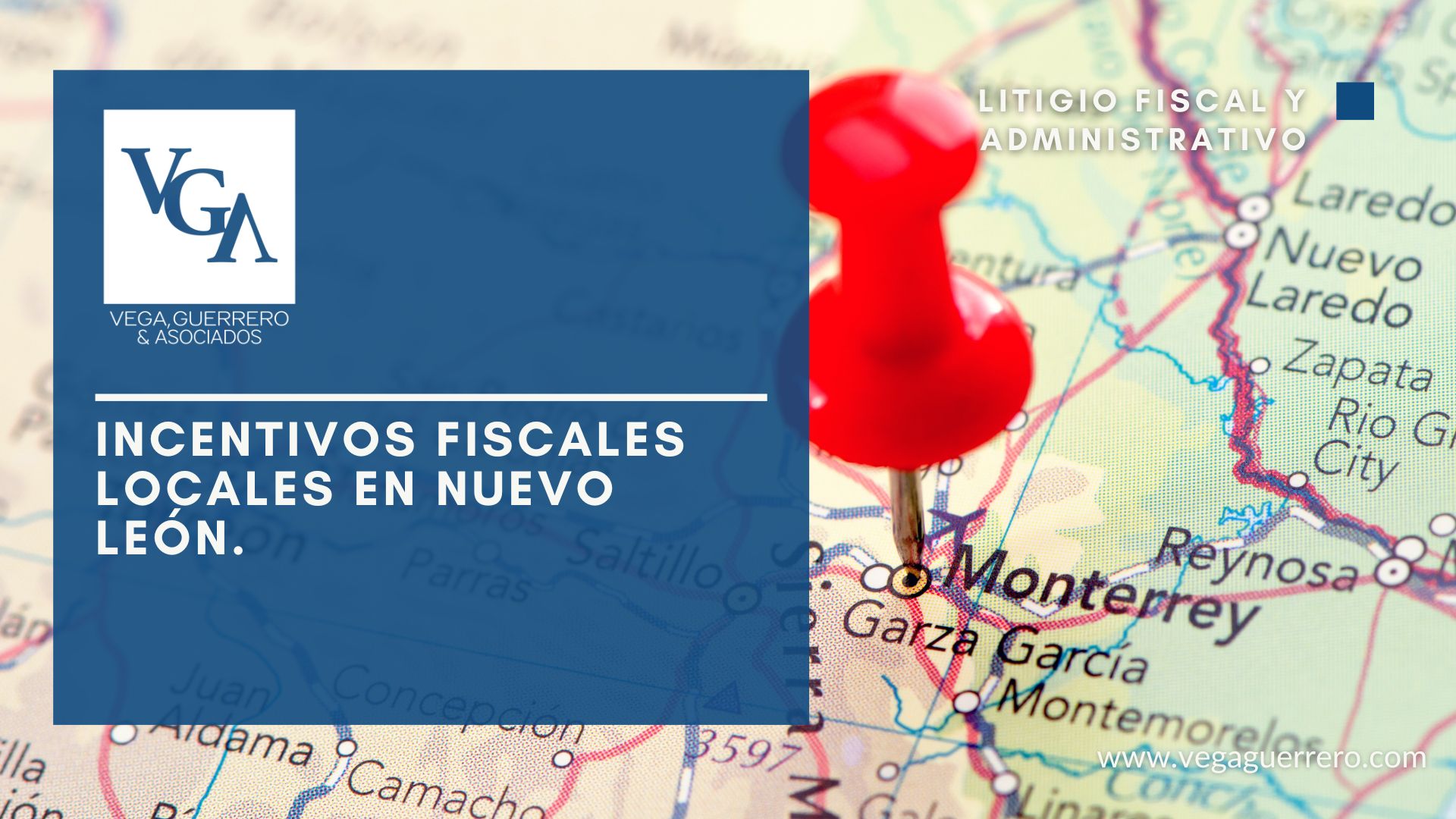 Read more about the article LOCAL TAX INCENTIVES IN NUEVO LEÓN