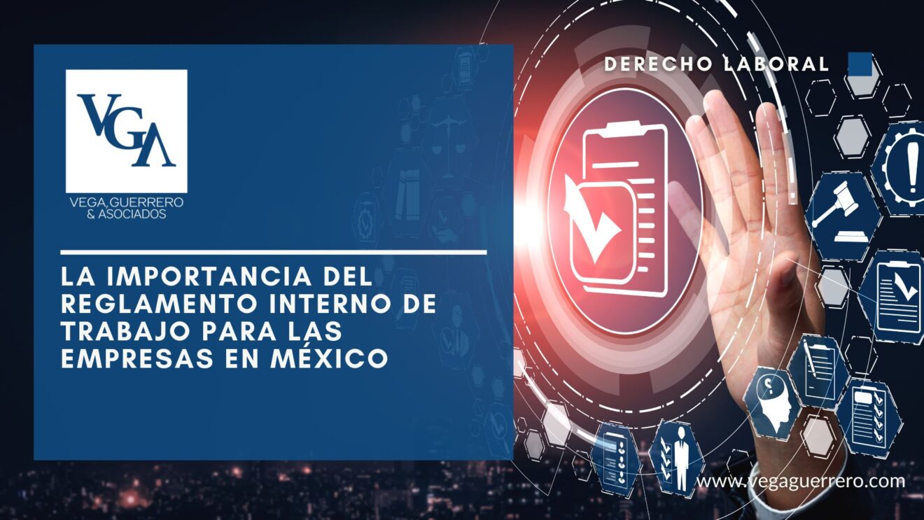 La Importancia del Reglamento Interno de Trabajo para las Empresas en