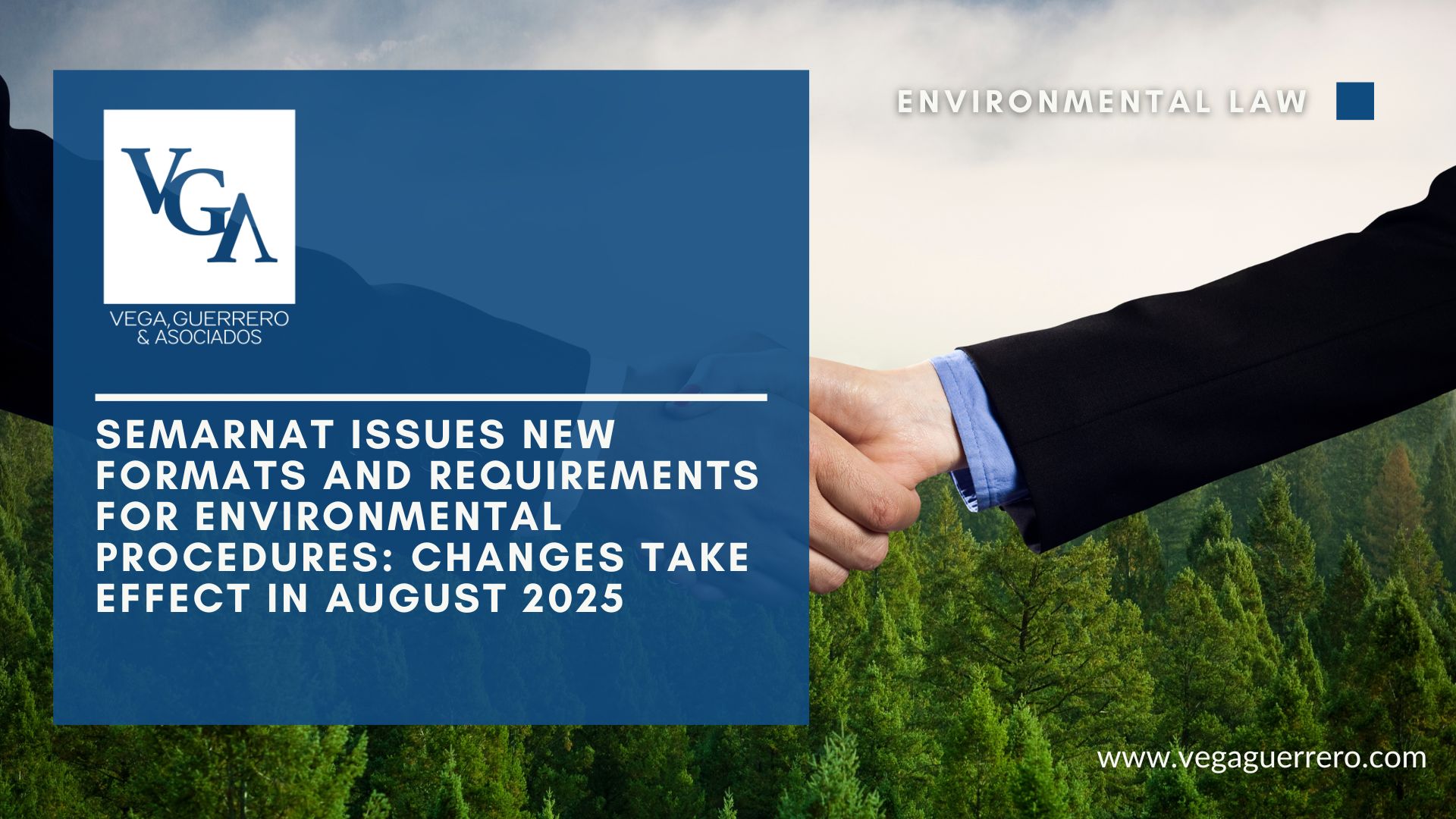 Read more about the article SEMARNAT Issues New Formats and Requirements for Environmental Procedures: Changes Take Effect in August 2025