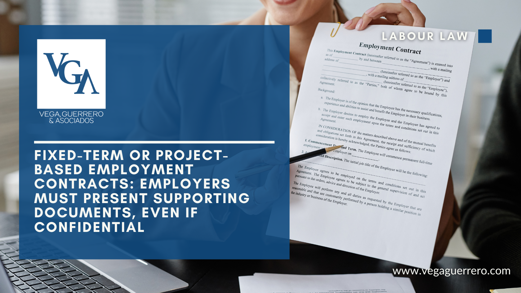 Read more about the article Fixed-Term or Project-Based Employment Contracts: Employers Must Present Supporting Documents, Even If Confidential